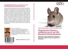 Portada del libro de Vegetación leñosa y roedores en el sur del Desierto Chihuahuense