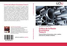 Bookcover of Crítica de la Razón Económica Tomo II