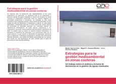 Bookcover of Estrategias para la gestión medioambiental en zonas costeras