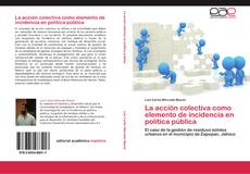 Buchcover von La acción colectiva como elemento de incidencia en política pública