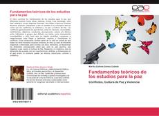 Portada del libro de Fundamentos teóricos de los estudios para la paz