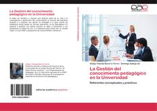 Bookcover of La Gestión del conocimiento pedagógico en la Universidad