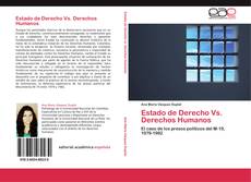 Bookcover of Estado de Derecho Vs. Derechos Humanos
