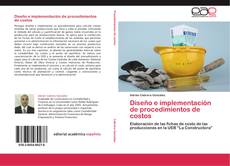 Portada del libro de Diseño e implementación de procedimientos de costos