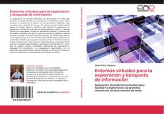 Bookcover of Entornos virtuales para la exploración y búsqueda de información