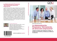 Bookcover of La Administración Financiera ¨Herramienta de dirección empresarial¨