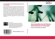 Los desafíos de la Policía Comunitaria en Ecuador kitap kapağı