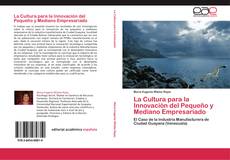 Capa do livro de La Cultura para la Innovación del Pequeño y Mediano Empresariado 