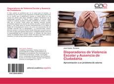 Capa do livro de Disparadores de Violencia Escolar y Ausencia de Ciudadanía 