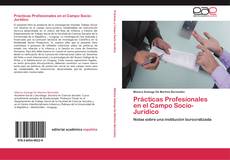 Couverture de Prácticas Profesionales en el Campo Socio- Jurídico