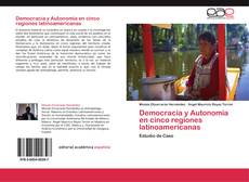 Capa do livro de Democracia y Autonomía en cinco regiones latinoamericanas 