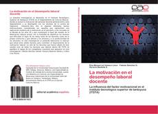 Bookcover of La motivación en el desempeño laboral docente