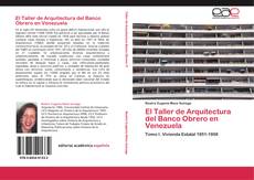 Capa do livro de El Taller de Arquitectura del Banco Obrero en Venezuela 