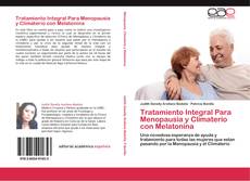Bookcover of Tratamiento Integral Para Menopausia y Climaterio con Melatonina