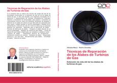 Buchcover von Técnicas de Reparación de los Álabes de Turbinas de Gas