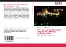 Prevalencia de Dermatitis atópica de Granada capital y costa kitap kapağı