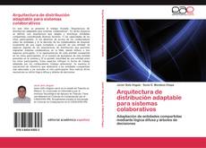 Buchcover von Arquitectura de distribución adaptable para sistemas colaborativos