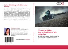 Capa do livro de Vulnerabilidad agroclimática a las sequías 