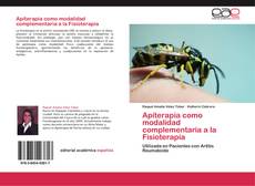 Bookcover of Apiterapia como modalidad complementaria a la Fisioterapia