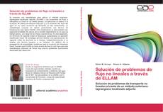 Bookcover of Solución de problemas de flujo no lineales a través de ELLAM