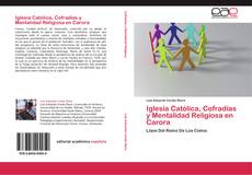Bookcover of Iglesia Católica, Cofradías y Mentalidad Religiosa en Carora