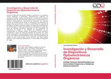Investigación y Desarrollo de Dispositivos Optoelectrónicos Orgánicos kitap kapağı