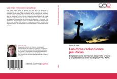 Copertina di Las otras reducciones jesuíticas