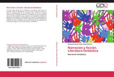 Bookcover of Narración y ficción. Literatura fantástica