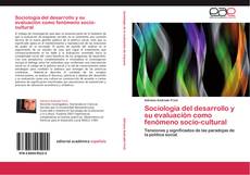 Buchcover von Sociología del desarrollo y su evaluación como fenómeno socio-cultural