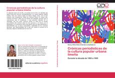 Crónicas periodísticas de la cultura popular urbana limeña kitap kapağı