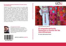 Bookcover of El empoderamiento femenino a través de las microfinanzas