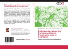 Bookcover of Estimulación magnética transcraneal como tratamiento para la depresión