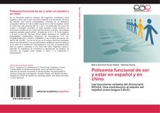 Capa do livro de Polisemia funcional de ser y estar en español y en chino 