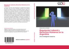 Portada del libro de Regulación Laboral y Derechos Humanos en la Argentina