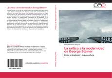 Buchcover von La crítica a la modernidad de George Steiner