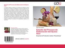 Bookcover of Estudio del Proceso de Elaboración del Queso Azul
