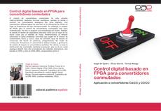 Portada del libro de Control digital basado en FPGA para convertidores conmutados