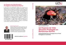 Buchcover von Un Espacio de Vida Silvestre Protegido en Barbacoas Nariño