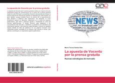 Bookcover of La apuesta de Vocento por la prensa gratuita