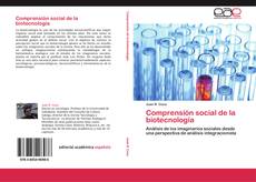 Обложка Comprensión social de la biotecnología