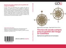 Capa do livro de Técnica de seudo campos para la gestión del riesgo en Colombia 