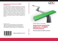 Ingeniería Industrial Aplicada a PyMES Panificadoras的封面