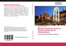 Couverture de Modelo Sistémico para la Conservación de la Arquitectura