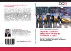 Bookcover of Impacto social del programa "Mientras volvemos a casa"