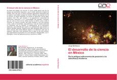 Capa do livro de El desarrollo de la ciencia en México 