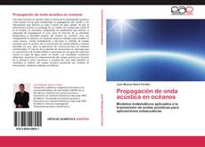 Couverture de Propagación de onda acústica en océanos