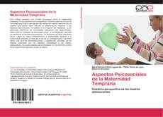 Aspectos Psicosociales de la Maternidad Temprana kitap kapağı