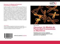 Capa do livro de Ctenomys: Un Modelo de Plasticidad Cromosómica en Mamíferos 