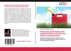 Bookcover of Impactos generados por estaciones de servicio en zonas residenciales