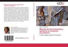 Bookcover of Manejo de herramientas y gesto en la creación escultórica